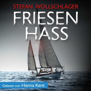 Friesenhass: Ostfriesen-Krimi als Hörbuch