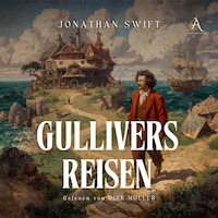 Gullivers Reisen - Hörbuch Klassiker