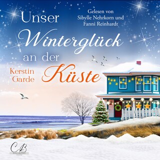 Unser Winterglück an der Küste als Hörbuch