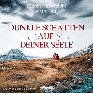 Dunkle Schatten auf deiner Seele als Hörbuch