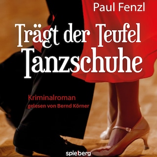 Trägt der Teufel Tanzschuhe als Hörbuch