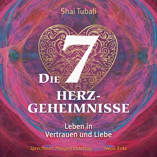 Die sieben Herzgeheimnisse als Hörbuch