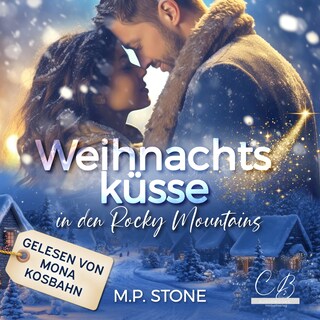 Weihnachtsküsse in den Rocky Mountains als Hörbuch