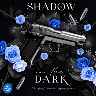 Shadow in the Dark - Du bist seine Obsession als Hörbuch