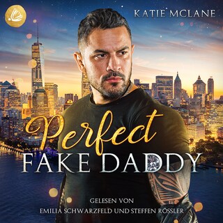 Perfect Fake Daddy (Perfect Fake Reihe Band 3) als Hörbuch