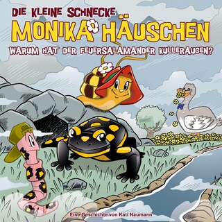 77: Warum hat der Feuersalamander Kulleraugen? als Hörbuch