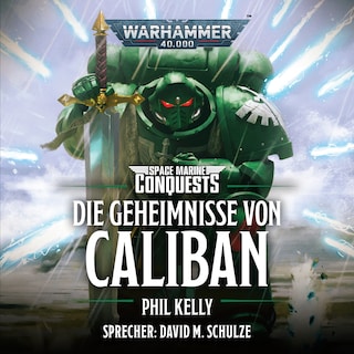 Warhammer 40.000: Die Geheimnisse von Caliban als Hörbuch