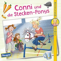 Conni und die Stecken-Ponys (Abenteuerspaß mit Conni)