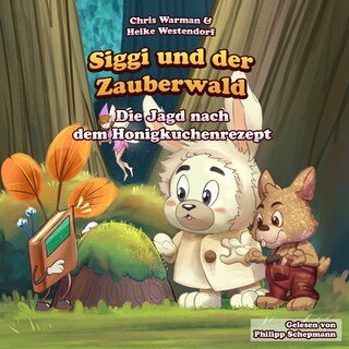 Die Jagd nach dem Honigkuchenrezept als Hörbuch