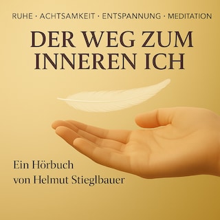 DER WEG ZUM INNEREN ICH als Hörbuch