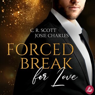 Forced Break for Love als Hörbuch