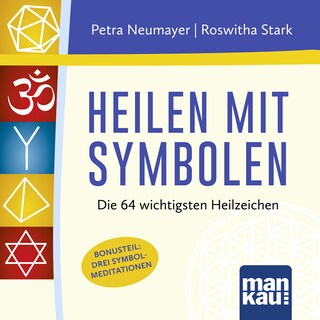 Heilen mit Symbolen. Das Hörbuch als Hörbuch