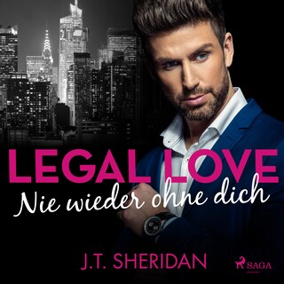 Legal Love - Nie wieder ohne dich als Hörbuch