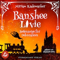 Banshee Livie (Band 4): Seelensorge für Debütanten