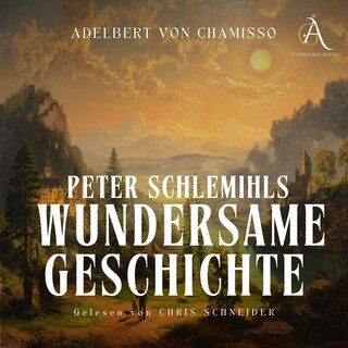 Peter Schlemihls wundersame Geschichte - Hörbuch Klassiker als Hörbuch