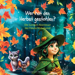 Wer hat den Herbst gestohlen als Hörbuch