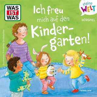 Ich freu mich auf den Kindergarten! als Hörbuch