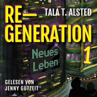 RE-GENERATION: Neues Leben als Hörbuch
