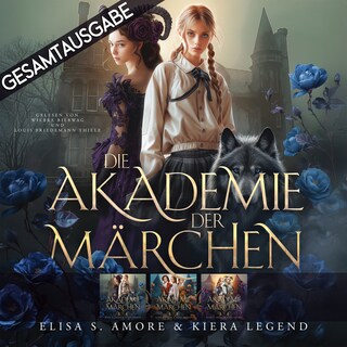 Gesamtausgabe - Die Akademie der Märchen als Hörbuch