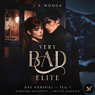 Very Bad Elite (Kingston University, 2. Semester, Teil 1) – Das Hörspiel als Hörbuch