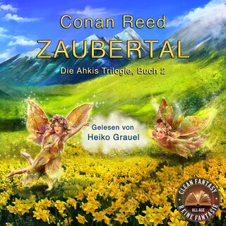 Zaubertal: Die Ahkis-Trilogie, Buch 2 als Hörbuch