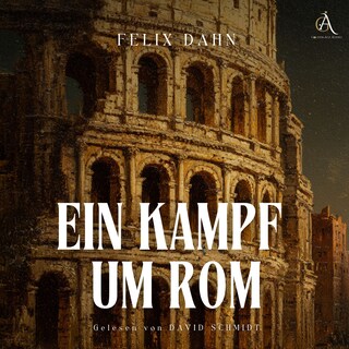 Ein Kampf um Rom - Hörbuch Klassiker als Hörbuch