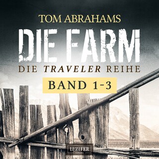 DIE TRAVELER SURVIVAL-REIHE (Band 1-3) als Hörbuch