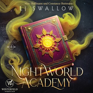 Nightworld Academy 8 - Die Schule für Hexen, Vampire und Werwölfe als Hörbuch