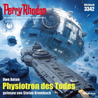 Perry Rhodan 3342: Physiotron des Todes als Hörbuch