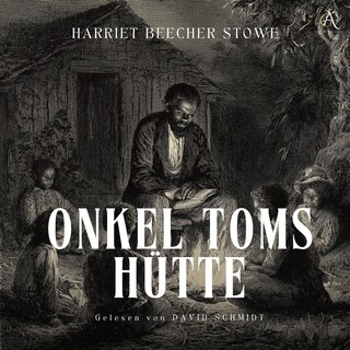 Onkel Toms Hütte - Hörbuch Klassiker als Hörbuch