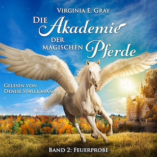 Die Akademie der magische Pferde als Hörbuch