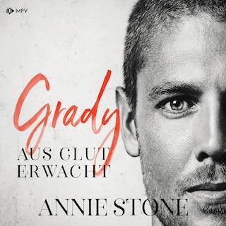 Grady – Aus Glut erwacht als Hörbuch