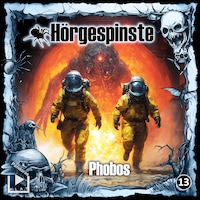 Hörgespinste 13 - Phobos