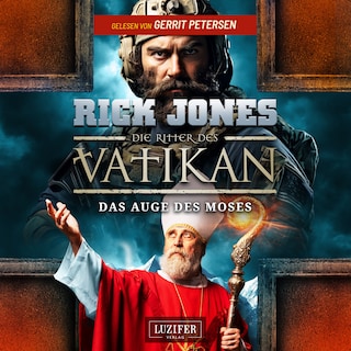 DAS AUGE DES MOSES (Die Ritter des Vatikan 19) als Hörbuch