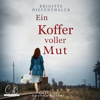 Ein Koffer voller Mut als Hörbuch