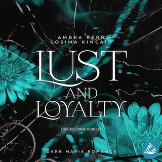 Lust and Loyalty als Hörbuch