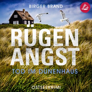 Rügenangst - Tod im Dünenhaus: Ostseekrimi Küstenkrimi (Lydia Westphal 16) als Hörbuch