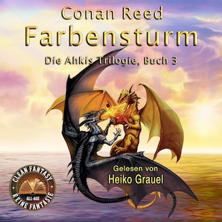 Farbensturm: Die Ahkis-Trilogie, Buch 3 als Hörbuch