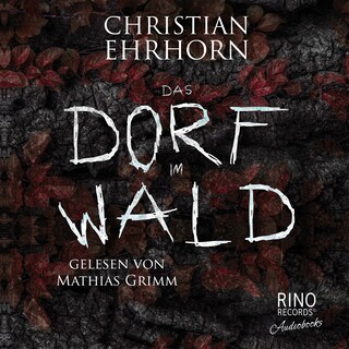 Das Dorf im Wald als Hörbuch