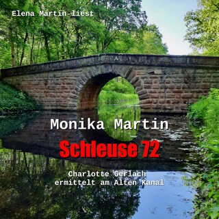 Schleuse 72 als Hörbuch