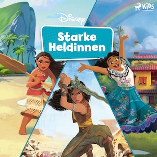 Disney Starke Heldinnen als Hörbuch