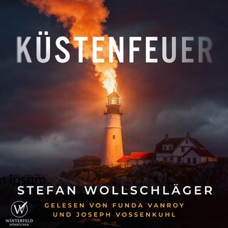 Küstenfeuer: Nordsee-Thriller als Hörbuch
