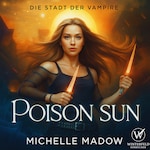 Posion Sun - Die Stadt der Vampire 2