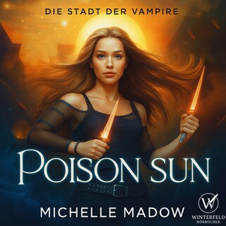 Posion Sun - Die Stadt der Vampire 2 als Hörbuch