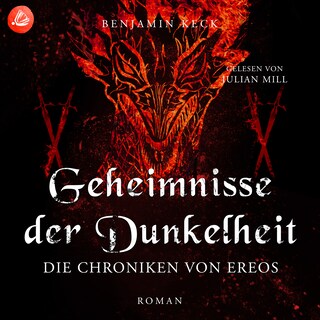 Geheimnisse der Dunkelheit: Die Chroniken von Ereos (Band 4) als Hörbuch