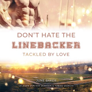 Don't hate the Linebacker als Hörbuch