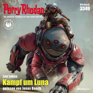 Perry Rhodan 3349: Kampf um Luna als Hörbuch