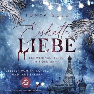 Eiskalte Liebe: Ein Weihnachtsfest mit der Mafia als Hörbuch