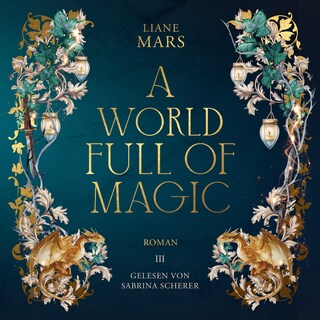 A world full of Magic als Hörbuch