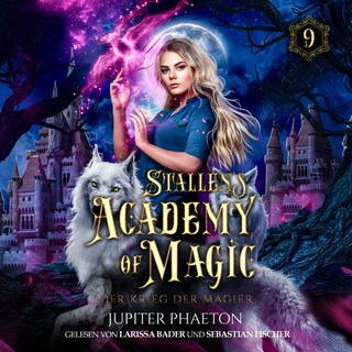 Stallen's Academy of Magic 9 - Der Krieg der Magier als Hörbuch